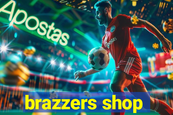 brazzers shop